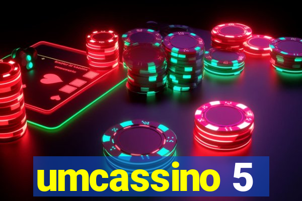 umcassino 5